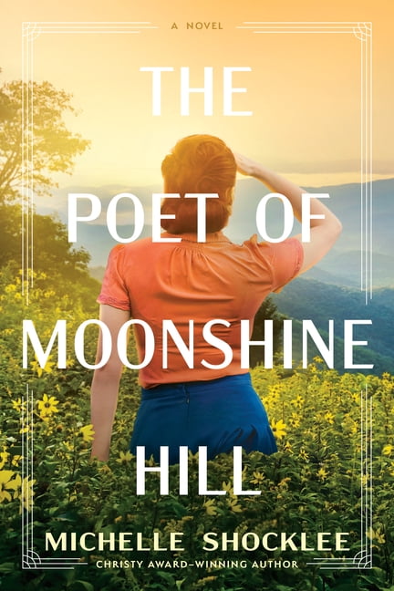 The Poet of Moonshine Hill, (Paperback)