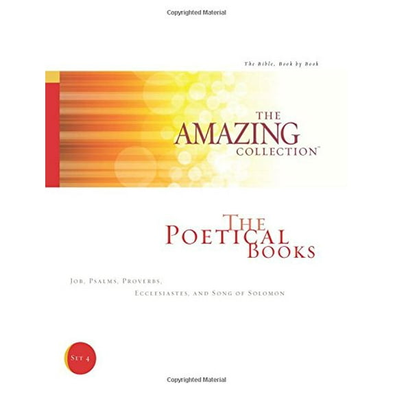 Pre-Owned The Poetical Books: Job, Psalms, Proverbs, Ecclesiastes, and Song of Solomon (The Amazing Collection: The Bible, Book by Book) (Paperback) 1932199047
