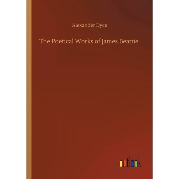 The Poetical Works of James Beattie, (Paperback)