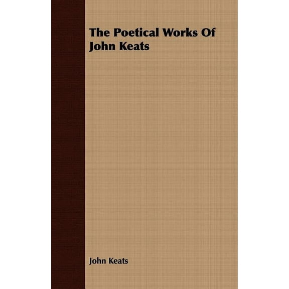 The Poetical Works Of John Keats (World's Classics)