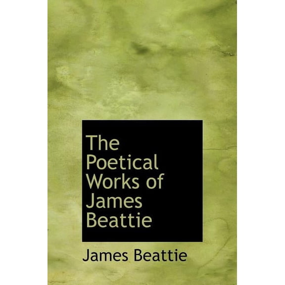 The Poetical Works of James Beattie (Hardcover)