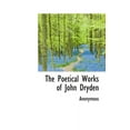 thumbnail image 1 of The Poetical Works of John Dryden (Hardcover), 1 of 1