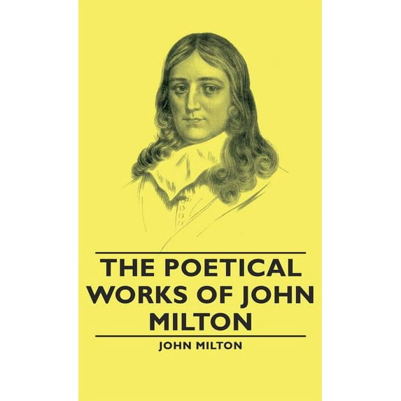 The Poetical Works of John Milton (Hardcover)