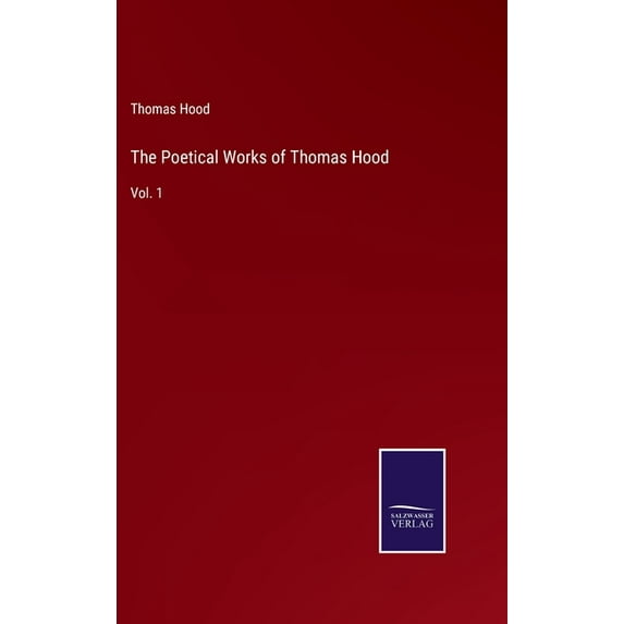 The Poetical Works of Thomas Hood (Hardcover)