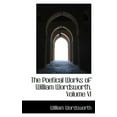 thumbnail image 1 of The Poetical Works of William Wordsworth, Volume VI (Paperback), 1 of 1