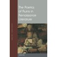 thumbnail image 1 of Pre-Owned The Poetics of Ruins in Renaissance Literature (Paperback) 9780823274314, 1 of 1