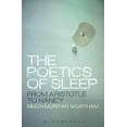 thumbnail image 1 of The Poetics of Sleep: From Aristotle to Nancy, (Paperback), 1 of 1