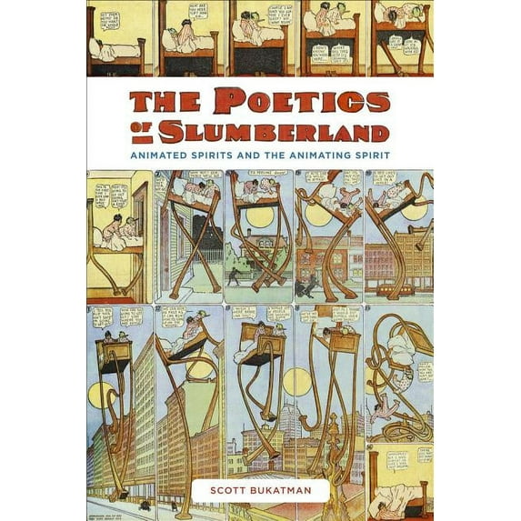 The Poetics of Slumberland : Animated Spirits and the Animating Spirit (Edition 1) (Paperback)