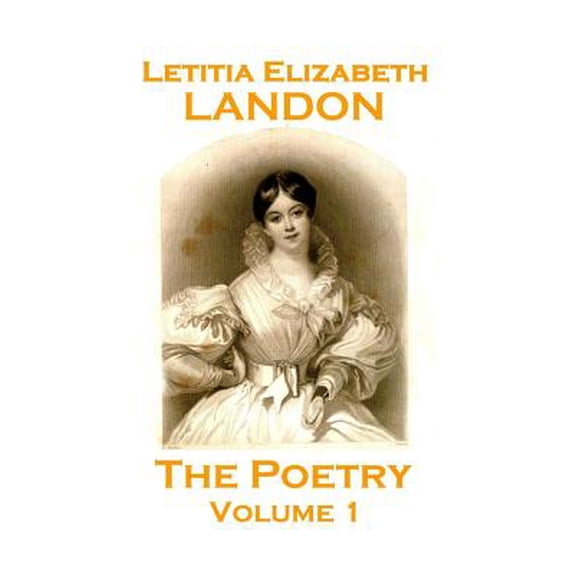 The Poetry Of Letitia Elizabeth Landon