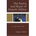 thumbnail image 1 of The Poetry and Music of JoaquÃ­n Sabina: An Angel with Black Wings, (Paperback), 1 of 1