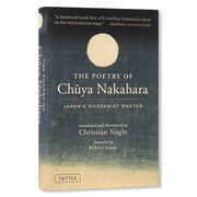 The Poetry of Chuya Nakahara Japans Modernist Master Free Bilingual Audio Recordings, Hardcover