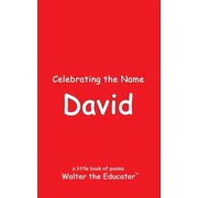 The Poetry of First Names Book Celebrating the Name David, Paperback