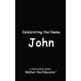 thumbnail image 1 of The Poetry of First Names Book Celebrating the Name John, (Paperback), 1 of 1