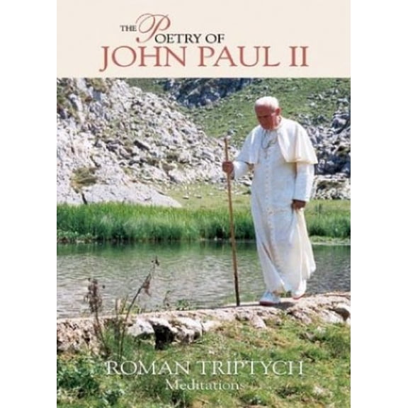 Pre-Owned The Poetry of John Paul II 3D: Roman Triptych Meditations (Hardcover) 1574555561 9781574555561