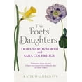 thumbnail image 1 of Pre-Owned The Poets' Daughters: Dora Wordsworth and Sara Coleridge (Paperback) 0099537346 9780099537342, 1 of 1