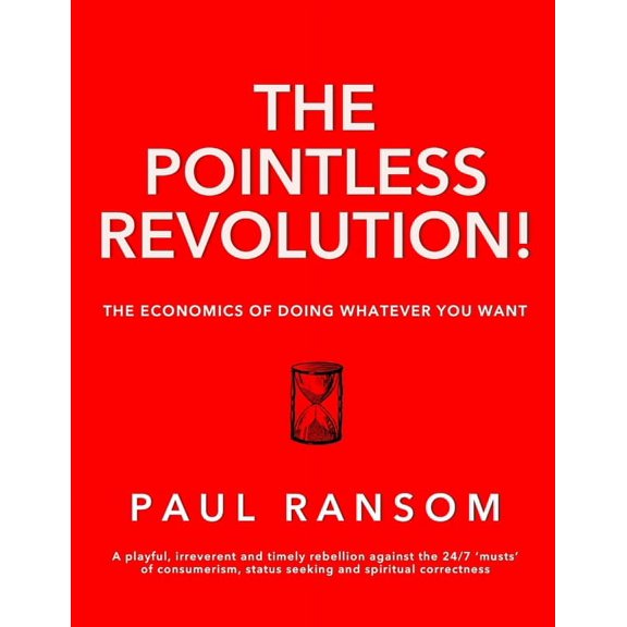The Pointless Revolution!, (Paperback)