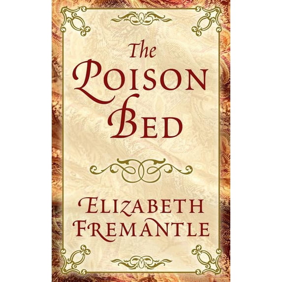 The Poison Bed (Hardcover)