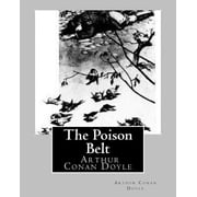 The Poison Belt 1913, Arthur Conan Doyle, Paperback
