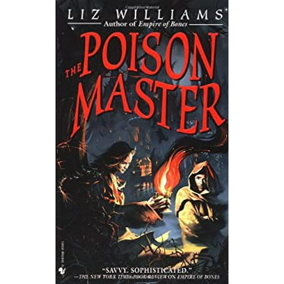 Pre-Owned The Poison Master (Mass Market Paperback) 0553584987 9780553584981