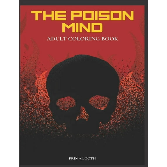The Poison Mind Adult Coloring Book, (Paperback)