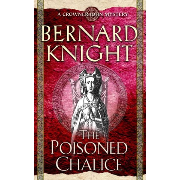 Pre-Owned The Poisoned Chalice: A Crowner John Mystery Paperback