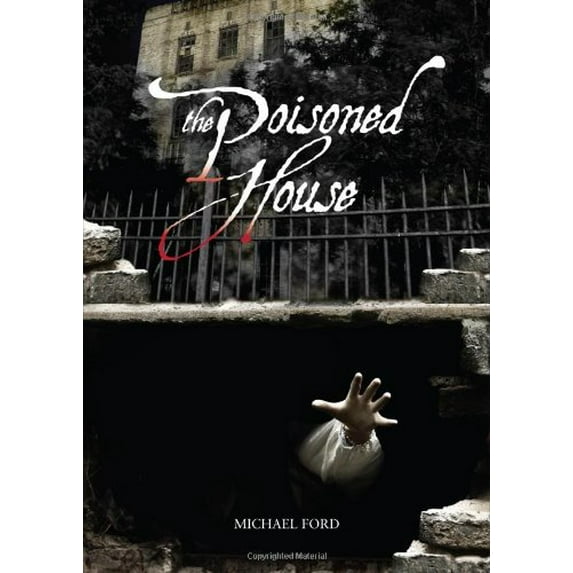 Pre-Owned The Poisoned House (Hardcover) 080756589X 9780807565896