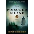 thumbnail image 1 of The Poisoned Island : A Novel (Paperback), 1 of 1