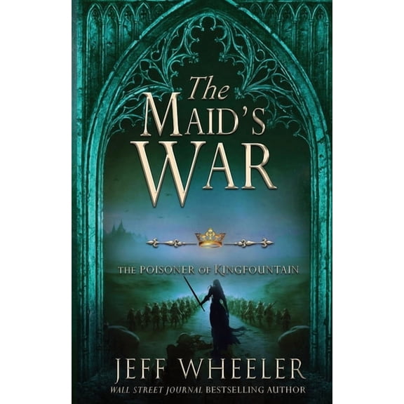 The Poisoner of Kingfountain The Maid's War, Book 3, (Paperback)