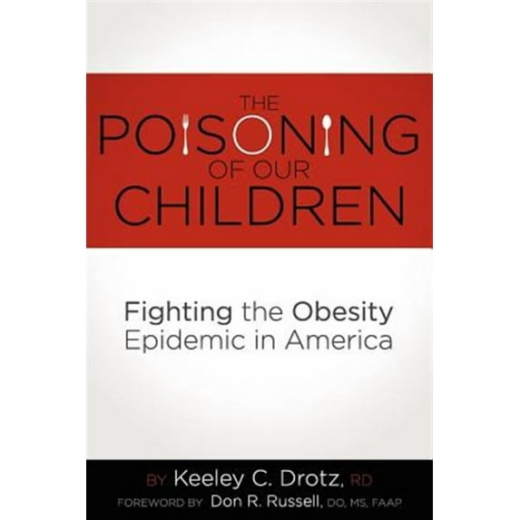 The Poisoning of Our Children