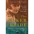 thumbnail image 1 of Pre-Owned The Poker Bride: The First Chinese in the Wild West (Paperback) 0802145272 9780802145277, 1 of 1