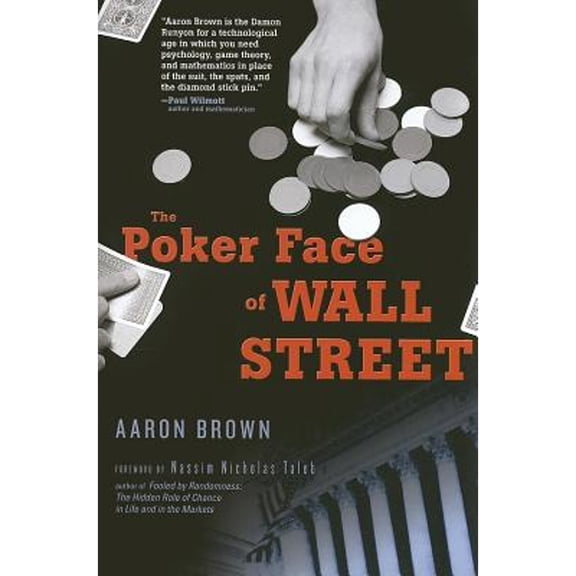The Poker Face of Wall Street (Hardcover) by Aaron Brown