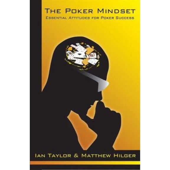 Pre-Owned The Poker Mindset: Essential Attitudes for Poker Success, 9780974150239, 0974150231, Paperback,