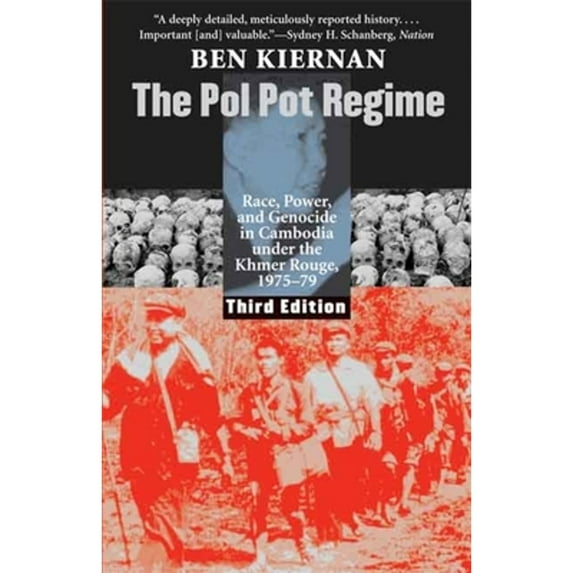 Pre-Owned The Pol Pot Regime: Race, Power, and Genocide in Cambodia under the Khmer Rouge, 1975-79, 9780300144345, 0300144342, Paperback, Third edition
