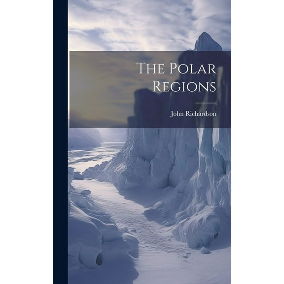 The Polar Regions (Hardcover)