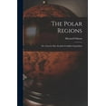 thumbnail image 1 of The Polar Regions (Paperback), 1 of 6