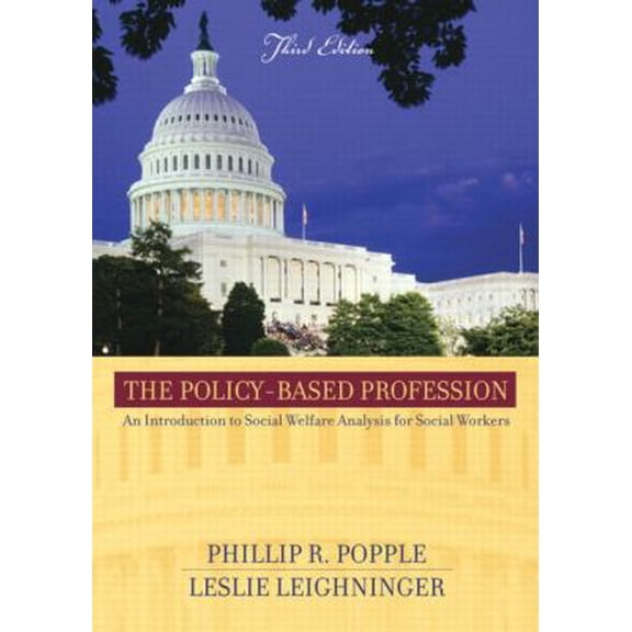 Pre-Owned The Policy-Based Profession: An Introduction to Social Welfare Policy Analysis for Social Workers (Hardcover) 0205386636 9780205386635