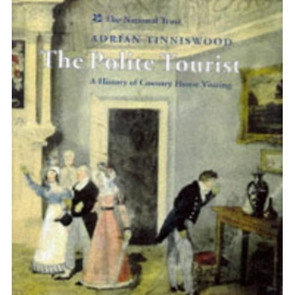 Pre-Owned The Polite Tourist (Hardcover) by Adrian Tinniswood