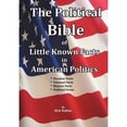 thumbnail image 1 of Pre-Owned The Political Bible of Little Known Facts in American Politics, 9780615527376, 061552737X, Paperback,, 1 of 1