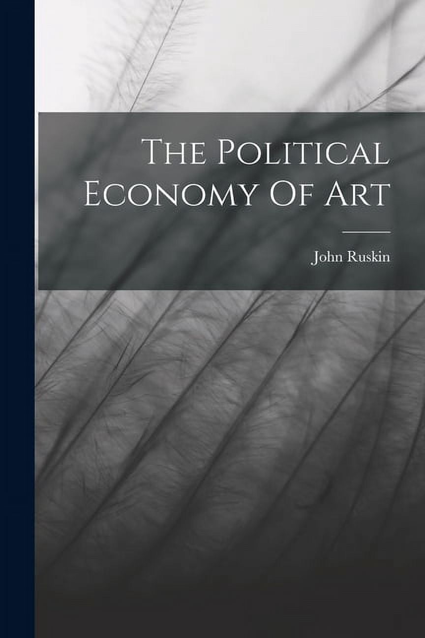 The Political Economy Of Art (Paperback)