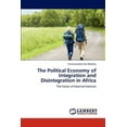 thumbnail image 1 of The Political Economy of Integration and Disintegration in Africa (Paperback), 1 of 1