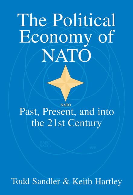 The Political Economy of NATO, (Hardcover)