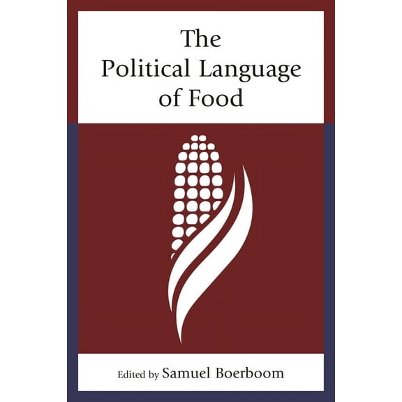 Political Language of Food, (Paperback)