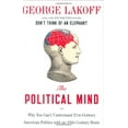 thumbnail image 1 of Pre-Owned The Political Mind: Why You Can't Understand 21st-Century American Politics with an 18th-Century Brain (Hardcover) 0670019275 9780670019274, 1 of 1
