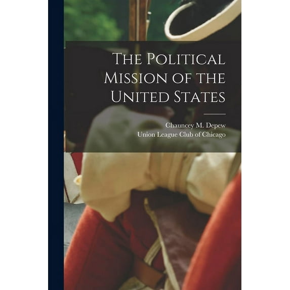 The Political Mission of the United States (Paperback)