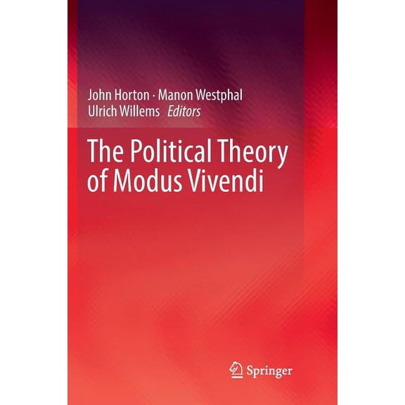 The Political Theory of Modus Vivendi, (Paperback)