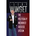 thumbnail image 1 of The Politically Incorrect Success System, (Hardcover), 1 of 2