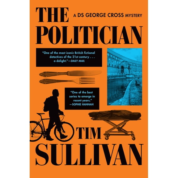 DS George Cross Mysteries The Politician: A DS George Cross Mystery, Book 4, (Paperback)