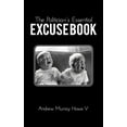 thumbnail image 1 of Pre-Owned The Politician's Essential Excuse Book: Remedies for when what you meant to say is what you actually said., 9780578116242, 0578116243, Paperback, 1 edition, 1 of 1