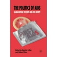 thumbnail image 1 of The Politics of AIDS: Globalization, the State and Civil Society, (Paperback), 1 of 1