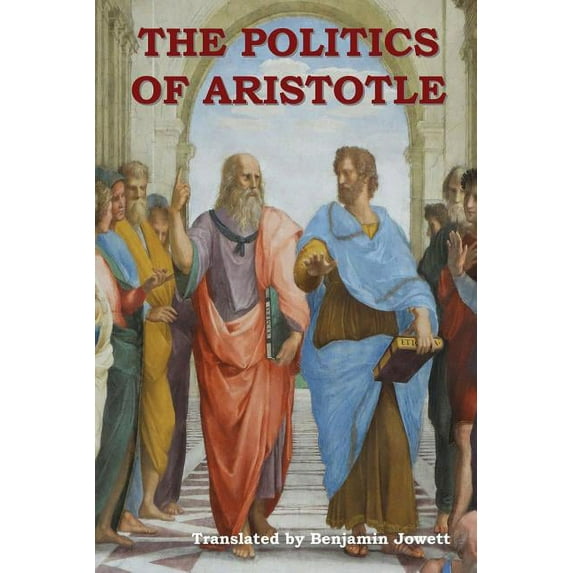 The Politics of Aristotle, (Paperback)